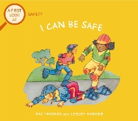 Book Cover for I Can Be Safe by Pat Thomas