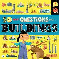 Book Cover for So Many Questions: About Buildings by Sally Spray
