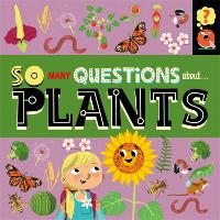 Book Cover for So Many Questions About...plants by Sally Spray