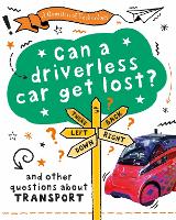 Book Cover for A Question of Technology: Can a Driverless Car Get Lost? by Clive Gifford