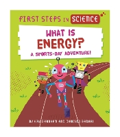 Book Cover for First Steps in Science: What is Energy? by Kay Barnham