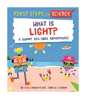 Book Cover for First Steps in Science: What is Light? by Kay Barnham