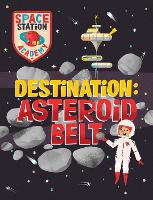 Book Cover for Space Station Academy: Destination Asteroid Belt by Sally Spray