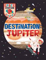 Book Cover for Space Station Academy: Destination Jupiter by Sally Spray