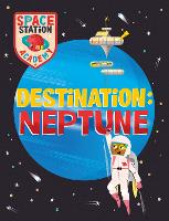 Book Cover for Space Station Academy: Destination Neptune by Sally Spray