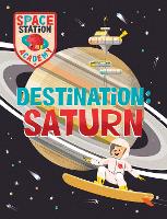 Book Cover for Space Station Academy: Destination Saturn by Sally Spray