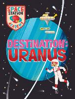 Book Cover for Space Station Academy: Destination Uranus by Sally Spray