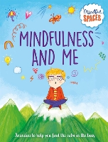 Book Cover for Mindful Spaces: Mindfulness and Me by Dr Rhianna Watts, Katie Woolley