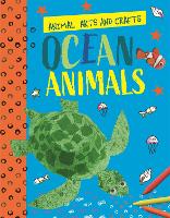 Book Cover for Animal Arts and Crafts: Ocean Animals by Annalees Lim