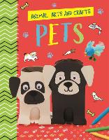 Book Cover for Animal Arts and Crafts: Pets by Annalees Lim