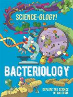 Book Cover for Bacteriology by Anna Claybourne
