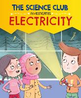 Book Cover for The Science Club Investigate: Electricity by Mary Auld