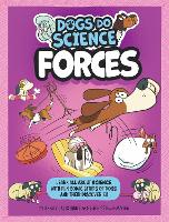 Book Cover for Dogs Do Science: Forces by Anna Claybourne