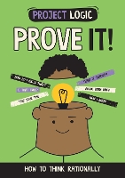 Book Cover for Project Logic: Prove It! by Katie Dicker