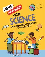 Book Cover for Coding Unplugged: With Science by Kaitlyn Siu