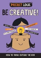 Book Cover for Be Creative! by Izzi Howell