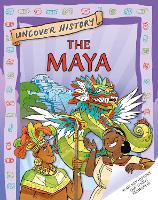 Book Cover for Uncover History: The Maya by Clare Hibbert