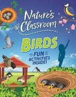 Book Cover for Nature's Classroom: Birds by Izzi Howell