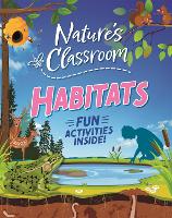 Book Cover for Nature's Classroom: Habitats by Claudia Martin