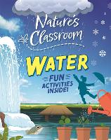 Book Cover for Nature's Classroom: Water by Izzi Howell