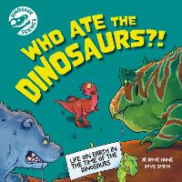 Book Cover for Who Ate the Dinosaurs?! by David Hone