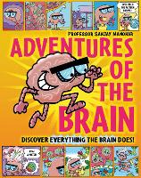Book Cover for Adventures of the Brain by Professor Sanjay Manohar