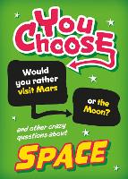 Book Cover for You Choose: Space by Sonya Newland