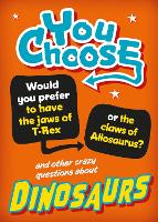Book Cover for You Choose: Dinosaurs by Alex Woolf