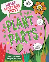 Book Cover for What Matters Most?: Plant Parts by Paul Mason