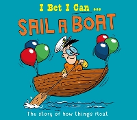 Book Cover for I Bet I Can...sail a Boat by Tom Jackson