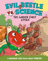 Book Cover for Evil Beetle Versus Science: The Garden Force Attack by Paul Mason