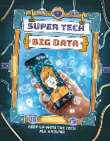 Book Cover for Super Tech: Big Data by Clive Gifford