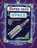 Book Cover for Super Tech: Space by Clive Gifford