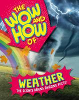 Book Cover for The Wow and How of Weather by Thora Hagen