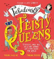 Book Cover for Fabulously Feisty Queens by Valerie Wilding