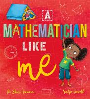 Book Cover for A Mathematician Like Me by Dr Shini Somara