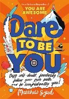 Book Cover for Dare to Be You  by Matthew Syed