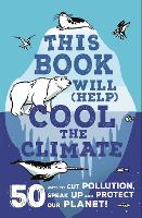 Book Cover for This Book Will (Help) Cool the Climate by Isabel Thomas