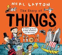 Book Cover for The Story Of Things by Neal Layton