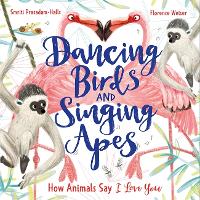 Book Cover for Dancing Birds and Singing Apes by Smriti Prasadam-Halls