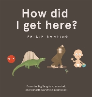 Book Cover for How Did I Get Here? by Philip Bunting