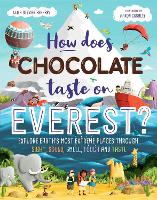 Book Cover for How Does Chocolate Taste on Everest? by Leisa Stewart-Sharpe