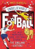 Book Cover for Unbelievable Football by Matt Oldfield