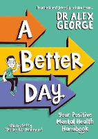 Book Cover for A Better Day by Dr. Alex George