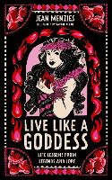 Book Cover for Live Like A Goddess by Jean Menzies