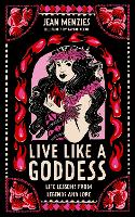 Book Cover for Live Like a Goddess by Jean Menzies