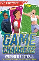 Book Cover for Gamechangers: The Story of Women’s Football by Eve Ainsworth