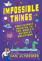 Impossible Things by Dan Schreiber
