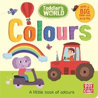 Book Cover for Colours A Little Board Book of Colours by Pat-a-Cake