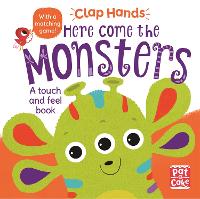 Book Cover for Clap Hands: Here Come the Monsters by Pat-a-Cake